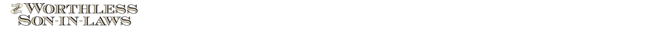 worthless_son-in-laws_logo